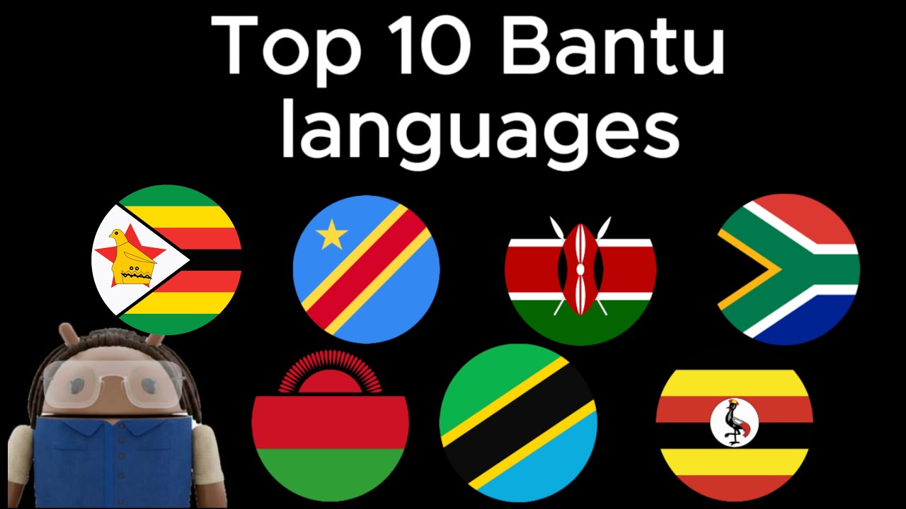 Top 10 BANTU LANGUAGES Explained