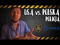 Policja: USA vs. Polska