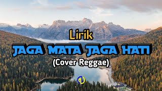 LIRIK JAGA MATA JAGA HATI | REGGAE SKA ACOUSTIC COVER