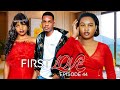 FIRST LOVE Part 44 Love Story Love DONTA