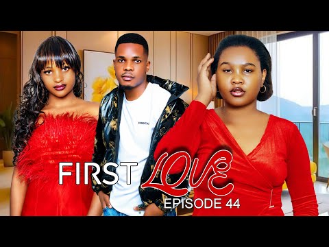 FIRST LOVE Part 44 Love Story Love DONTA