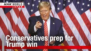 Conservatives prep for Trump winーNHK WORLD-JAPAN NEWS