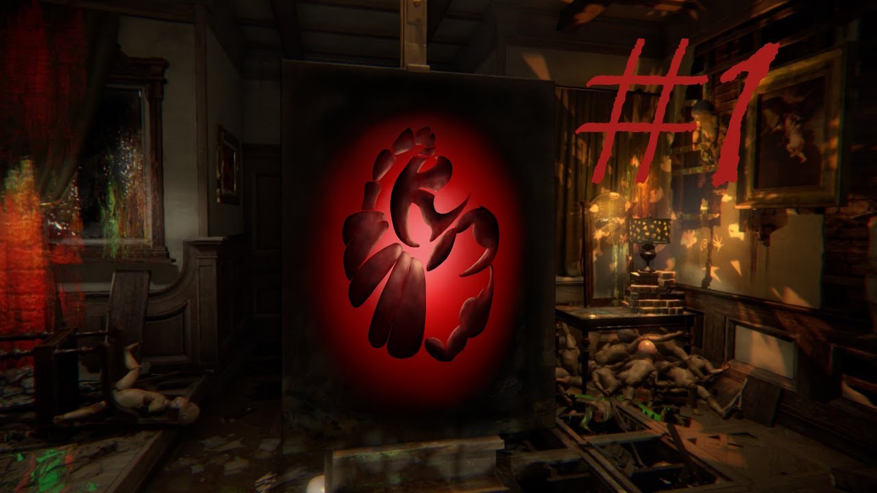 Layers Of Fear Gameplay #1 "That's locked"