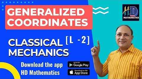 Generalised coordinates in classical mechanics || analytical dynamics Msc csir net maths in hindi