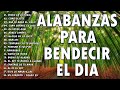 LA CANCIÓN CRISTIANA MÁS HERMOSA PARA ORAR - HERMOSAS ALABANZAS DE ADORACION