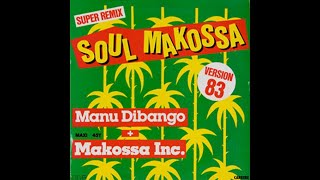 Manu Dibango and Makossa Inc - Soul Makossa (Remix) (1983 - Single