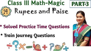 Rupees and Paisa Class 3 Maths Chapter 14 (Part 3) / NCERT Class3 Maths Mental Addition | CBSE NCERT