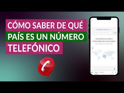 Cómo Puedo Saber de qué país es un Número Telefónico Gratis Fácilmente