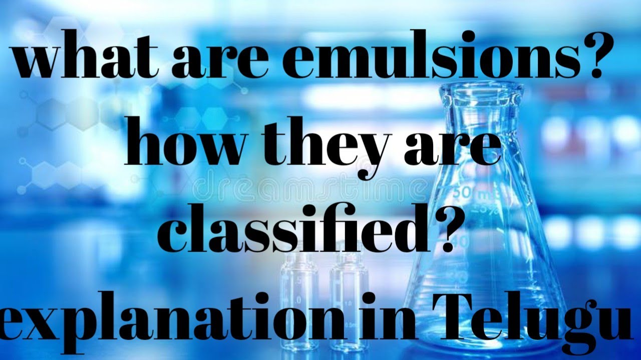 Class12 What Are Emulsions How They Are Classified Explanation In Class12 What Are Emulsions How They Are Classified Explanation In