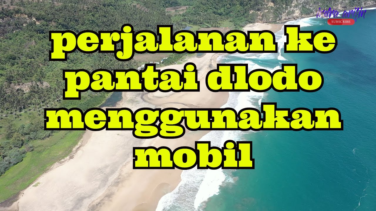 jalan pantai dlodo tulungagung 2021
