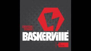 Video thumbnail of "Baskerville - Devil's Town Ft. Bade"