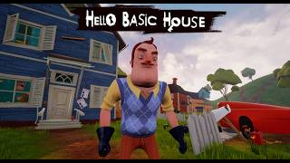 Hello, Basic House! - Hello Neighbor Full Game