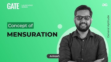 Concept of Mensuration | General Aptitude | GATE Launchpad Series