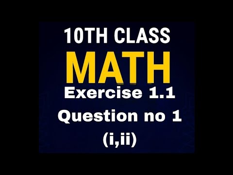 10th class Math Exercise 1.1 Question 1 (i, ii) | Easy Step-by-Step ...