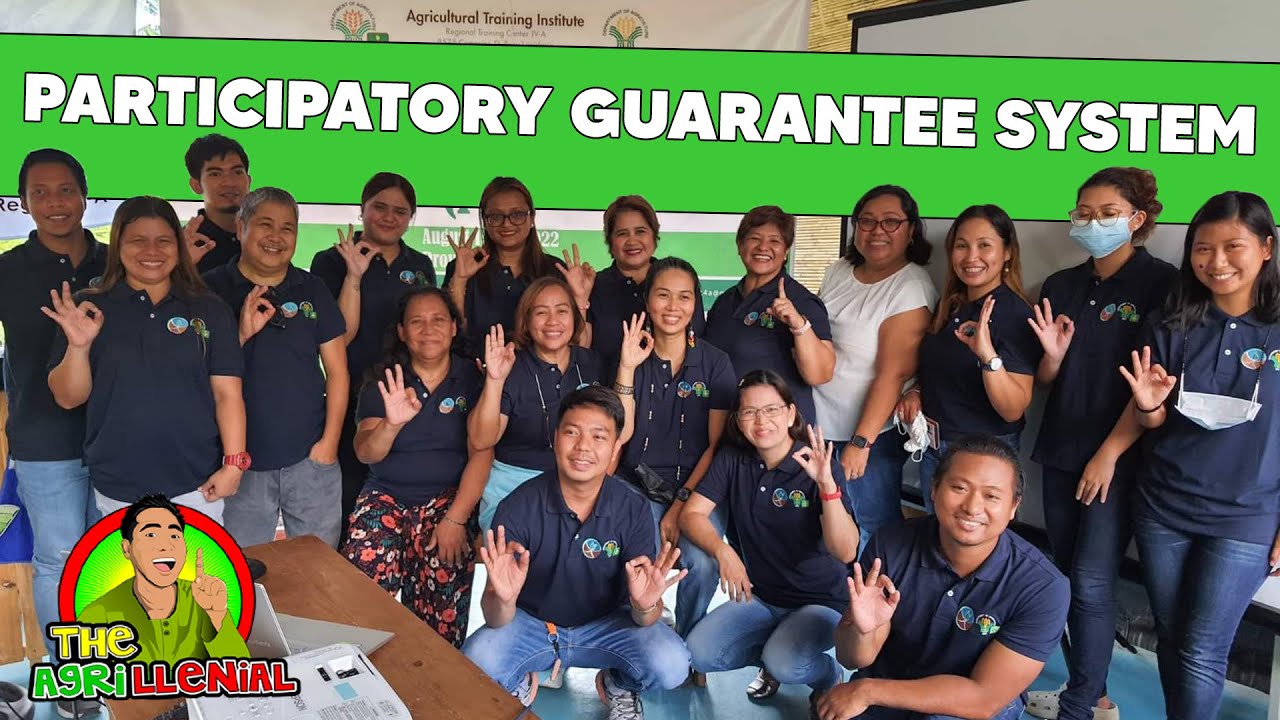 Ano ang Participatory Guarantee System o PGS? | The Agrillenial