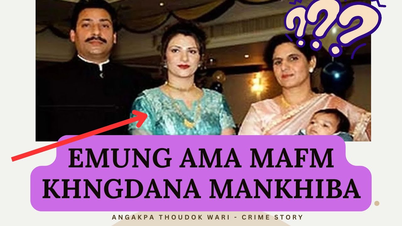 Emung ama mafm khngdana mangkhiba | real story in manipuri