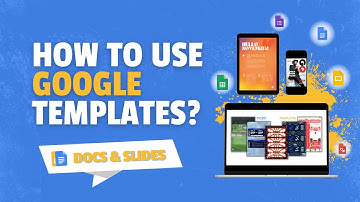 How To Use Google Templates | docsandslides.com