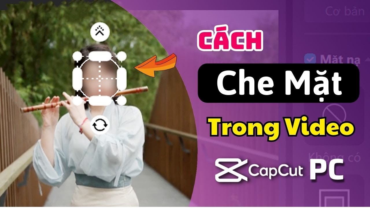 Cách Che Khuôn Mặt, Làm Mờ Vật Thể Trong Video Bằng Capcut PC - YouTube