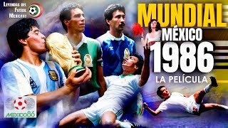 Copa del Mundo México 1986 ⚽La PELÍCULA COMPLETA Antecedentes, preparación y PARTIDO a PARTIDO