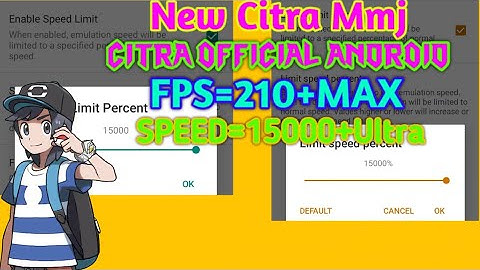 Citra Official Android How to increase speed 15000+Ultra and Fps 200+MAX on Android Full explained