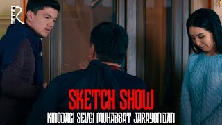 Sketch SHOW - 63-soni - Kinodagi sevgi muhabbat jarayonidan