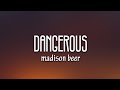 Madison Beer Dangerous Lyrics mp3