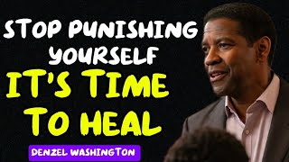 Forgive Yourself and Move On | Denzel Washington Motivation