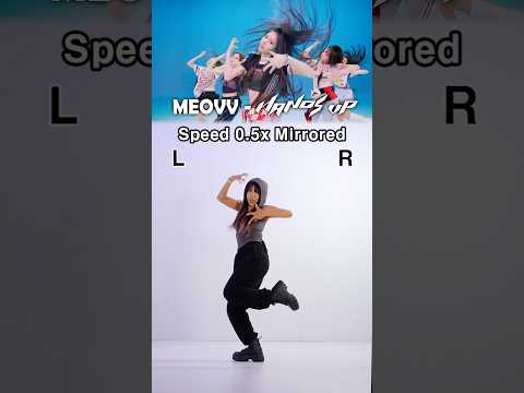 Mevvo 미야오 Hands Up 핸즈업 안무 느린음악 거울모드 Meovv Kpopdancecover