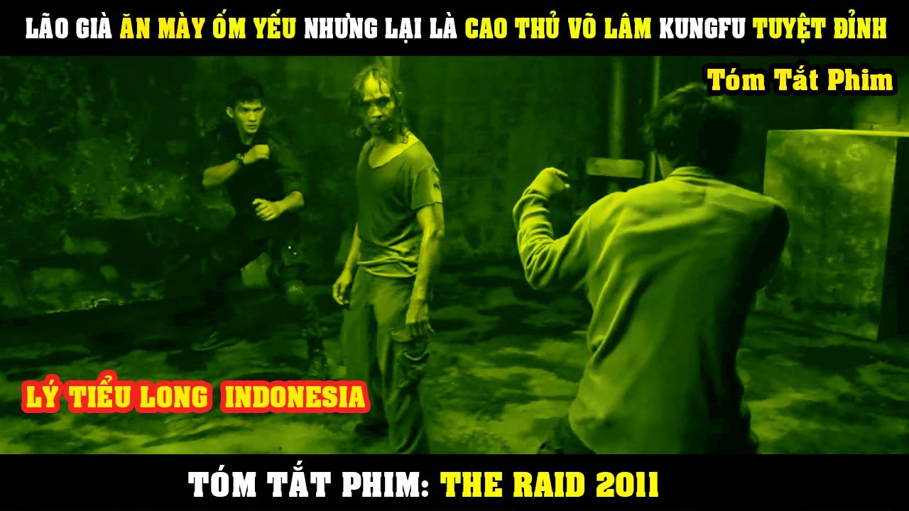 [Review Phim] Lão Già ĂN MÀY Ốm Yếu Nhưng Lại Là Cao Thủ Võ Lâm KungFu Tuyệt Đỉnh | The Raid 1