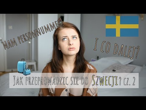 Co zrobić po dostaniu PERSONNUMMER? | Jak przeprowadzić się do Szwecji? cz. 2 |