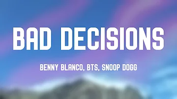 Bad Decisions - benny blanco, BTS, Snoop Dogg [Letra] 🪴