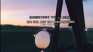 LDR COVERS - Someone You Like