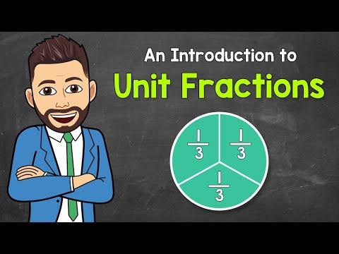 An Intro to Unit Fractions | What Are Unit Fractions? | Math with Mr. J