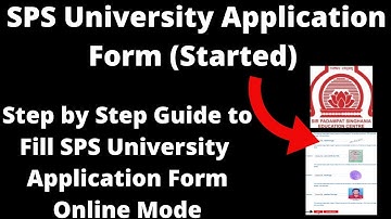 SPS University Application Form (Started) - How to Fill SPS University  Application Form Online Mode