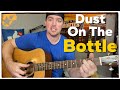 Dust On The Bottle David Lee Murphy 4 Chord Songbook SingAlong mp3