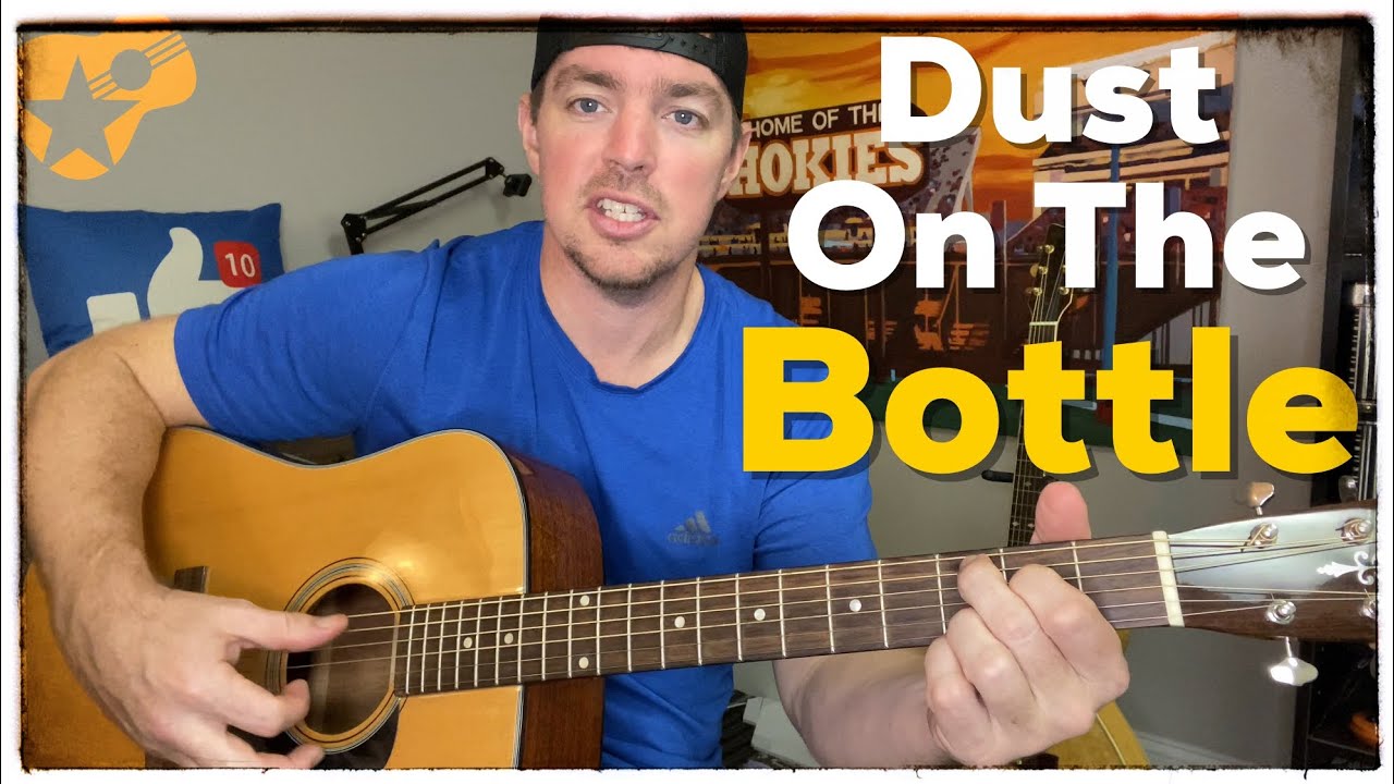 Dust On The Bottle David Lee Murphy 4 Chord Songbook SingAlong