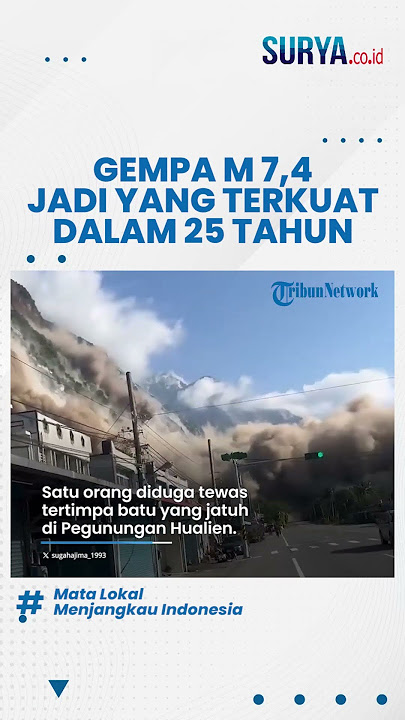 GUNCANGAN Gempa M 7,4 di Taiwan Jadi yang Terbesar Dalam 25 Tahun, Bangunan Runtuh & 1 Orang Tewas