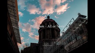 Pearl Jam - All or None (Sub Español / Lyrics)