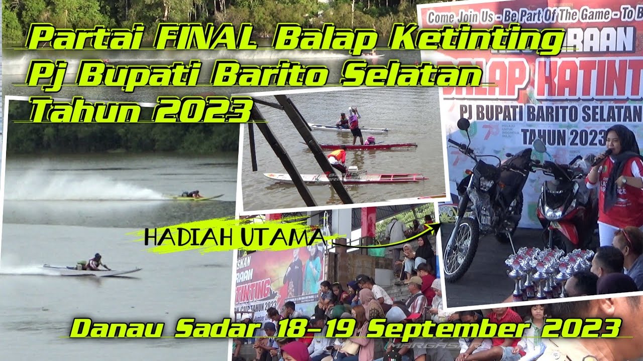 🏁 Race 3 | FINAL Balap Ketinting Pj Bupati Barito Selatan di Danau Sadar Tahun 2023‼️