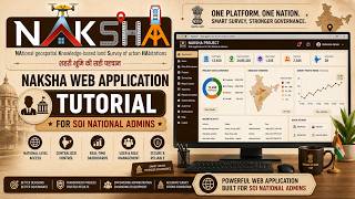 Naksha Web Application Tutorial for SOI National Admins | NAKSHA Project Tutorials | DoLR