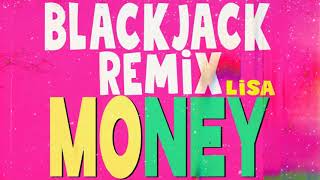 Lisa - Money (Blackjack Remix) Resimi