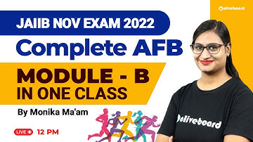 JAIIB AFB November 2022 | Complete JAIIB AFB Module B in One Class | Marathon Session | Monika Ma