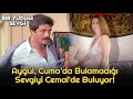 Bir Yudum Sevgi  | Aygül, Cuma'da Bulamadığı İlgiyi Cemal'de Buluyor!