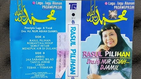 Rasul Pilihan  — Nur Asiah Djamil ‼ Qasidah Terbaik Sepanjang Masa