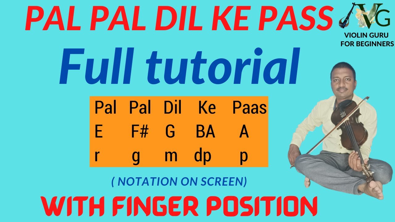 PAL PAL DIL KE PASS VIOLIN TUTORIALVIOLIN_GURU HINDI SONGS VIOLIN