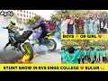 Rvs engg college  boys or girls  one of best stunt show  tq for inviting guyz ktmdhana