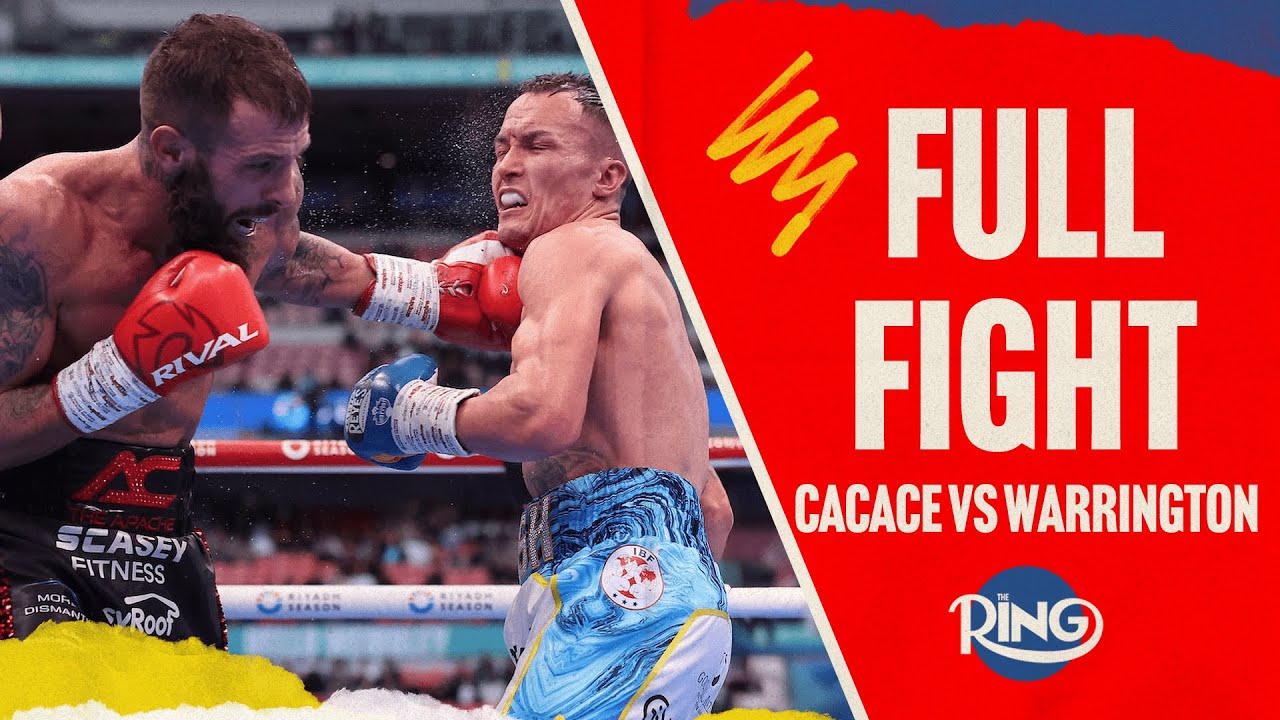 Anthony Cacace & Josh Warrington GO ALL OUT  | FULL FIGHT | RIYADH SEASON CARD
