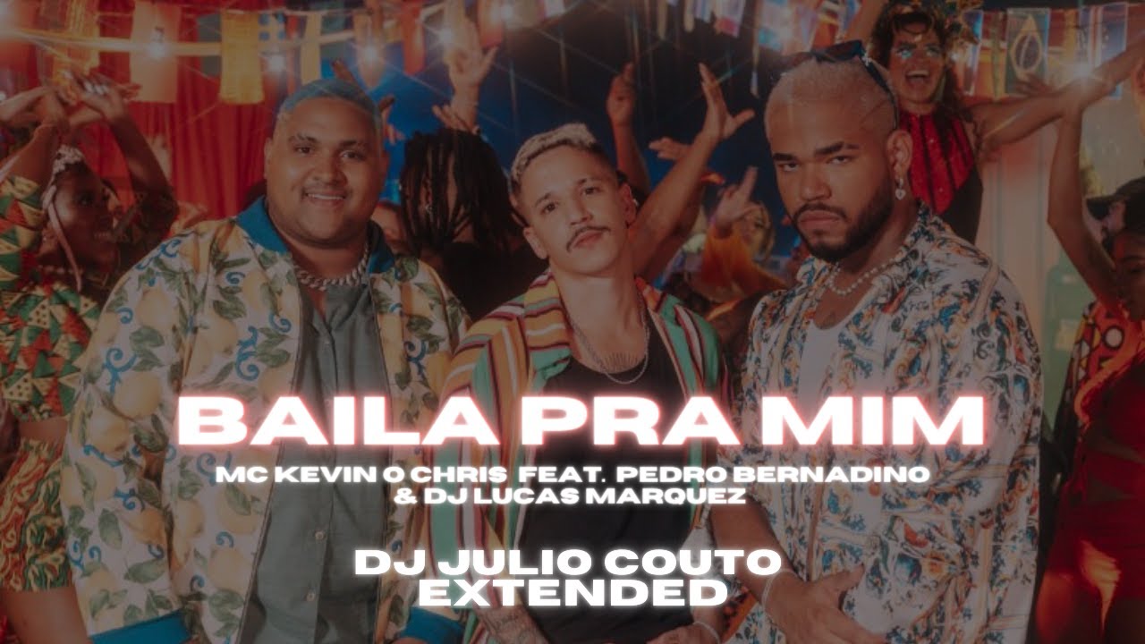 MC Kevin O Chris feat. Pedro Bernadino & DJ Lucas Marquez - Baila Pra ...