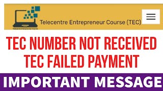 TEC NUMBER NOT RECEIVE • TEC FAILED PAYMENT • IMPORTANT MESSAGE screenshot 3