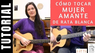 cómo tocar en guitarra MUJER AMANTE de RATA BLANCA tutorial COMPLETO